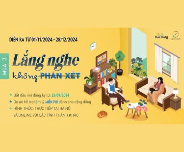 [Dự án hỗ trợ tâm lý miễn phí] Lắng Nghe Không Phán Xét – Mùa 3