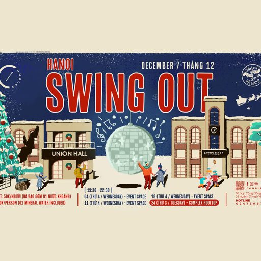HANOI SWING OUT – THÁNG 12