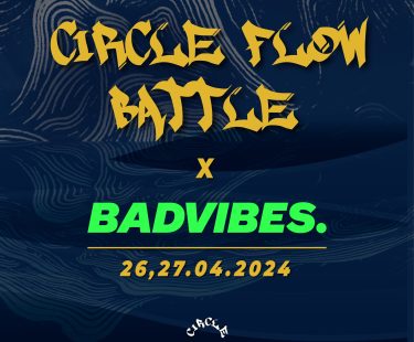 Circle Flow Battle Vol.1 x Badvibes Battle (Thailand)