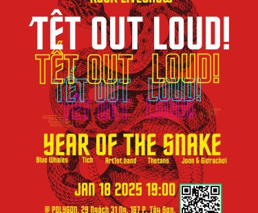 TẾT OUT LOUD: ROCK LIVE FOR YEAR OF SNAKE 2025