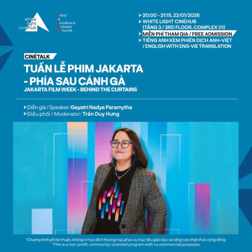 TUẦN LỄ PHIM JAKARTA – PHÍA SAU CÁNH GÀ