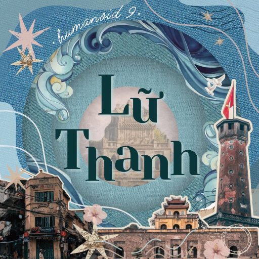 HUMANOID PHOTOGRAPHY EXHIBITION – SEASON 9: LỮ THANH