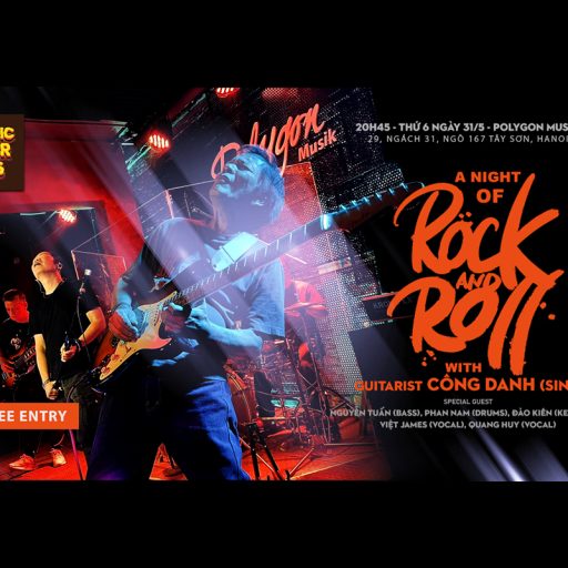 A Night Of Rock “N” Roll – Guitarist Công Danh (Danh Sinco)