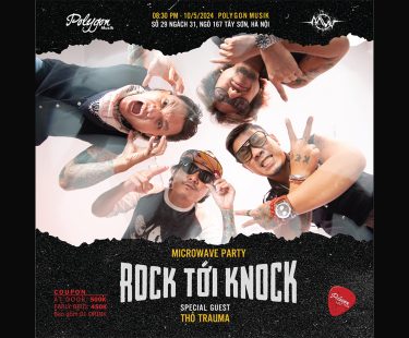 Microwave Party – Rock tới Knock