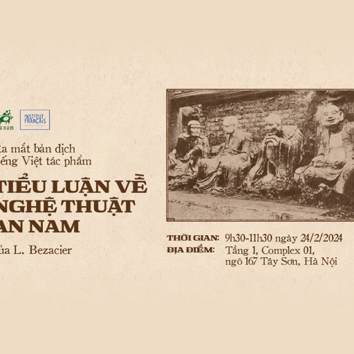 Ra mắt bản dịch tiếng Việt của cuốn sách “TIỂU LUẬN VỀ NGHỆ THUẬT AN NAM”