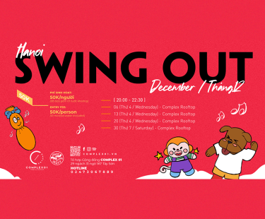 HANOI SWING OUT – THÁNG 12