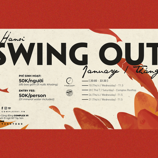 HANOI SWING OUT – THÁNG 1