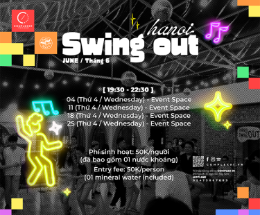 HANOI SWING OUT – THÁNG 06