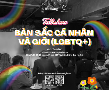 TALKSHOW: PERSONAL IDENTITY AND GENDER (LGBTIQ+) [COMPLEX 01 x MIỀN HẢI ĐĂNG)