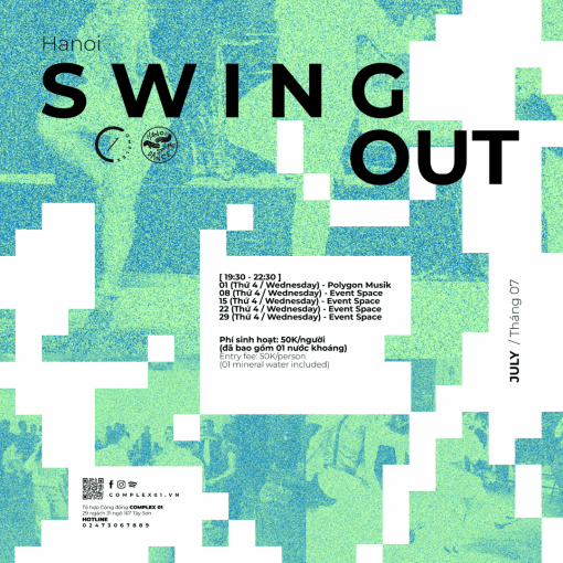 HANOI SWING OUT – JULY