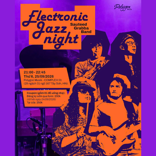 ELECTRONIC JAZZ NIGHT – SAUTEED GRABBA BAND