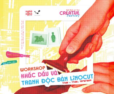 [Nghề Nghệ Art Fair x Leap And Linger] Workshop Khắc Dấu và Làm Tranh Thủ Công Lino