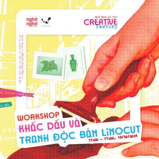 [Nghề Nghệ Art Fair x Leap And Linger] Linocut Stamp and Printmaking Workshop