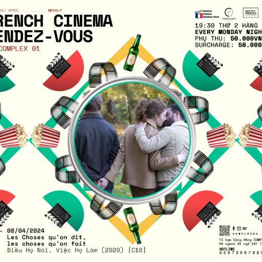 : LES CHOSES QU’ON DIT, LES CHOSES QU’ON FAIT • ĐIỀU HỌ NÓI, VIỆC HỌ LÀM (2020) [C16]