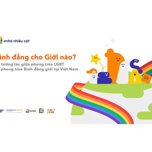 ‘EQUALITY FOR WHICH GENDER?’ – THE INTERACTION BETWEEN THE LGBT MOVEMENT AND THE GENDER EQUALITY MOVEMENT IN VIETNAM