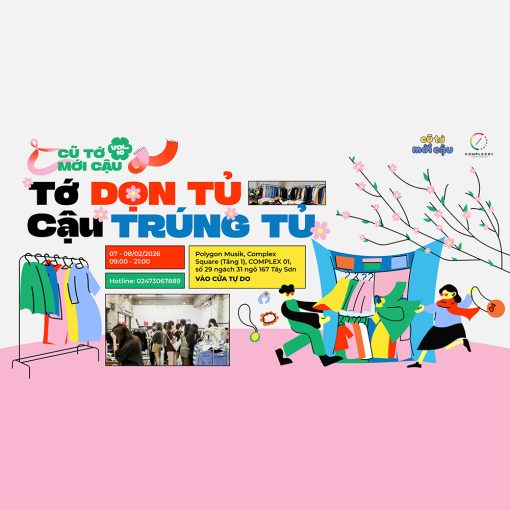 CŨ TỚ MỚI CẬU VOL.10: I CLEAR MY CLOSET, YOU FIND YOUR MATCH