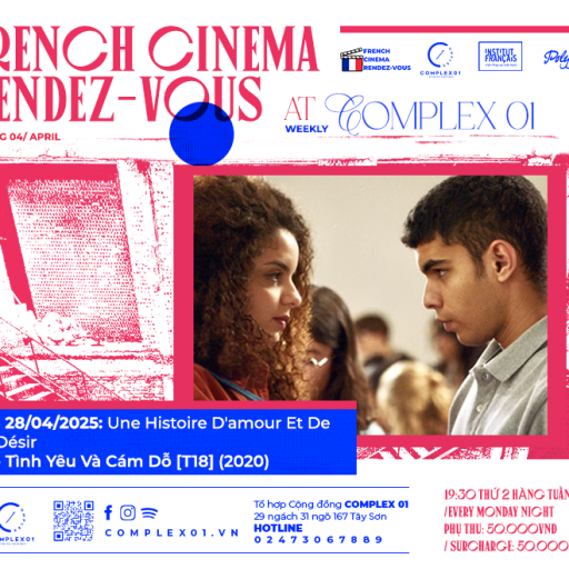 UNE HISTOIRE D’AMOUR ET DE DÉSIR • TÌNH YÊU VÀ CÁM DỖ [C18] (2020)