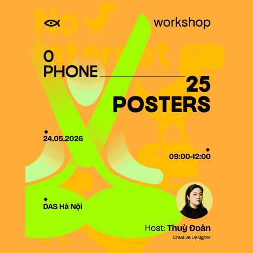 WORKSHOP: 0 PHONE – 25 POSTERS