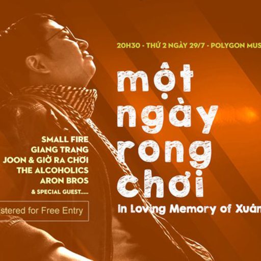 MỘT NGÀY RONG CHƠI – In loving memory of Xuân Thi