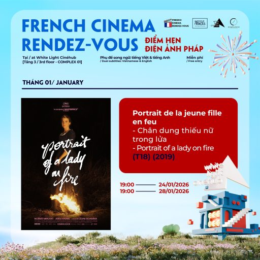 PORTRAIT DE LA JEUNE FILLE EN FEU – CHÂN DUNG THIẾU NỮ TRONG LỬA (T18) (2019)