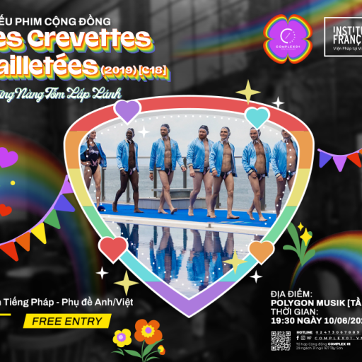 [COMPLEX 01 x VIỆN PHÁP] CHIẾU PHIM CỘNG ĐỒNG “NHỮNG NÀNG TÔM LẤP LÁNH” (2019) [C18]