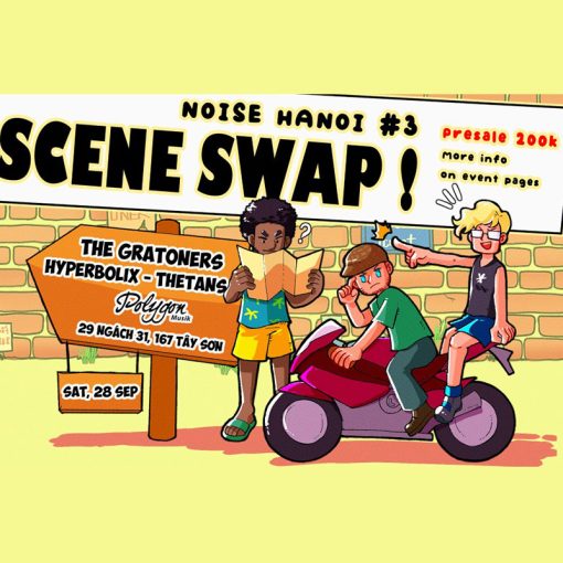 NOISE HANOI 3 SCENE SWAP | PART 1: THE GRATONERS, HYPERBOLIX AND THETANS LIVE