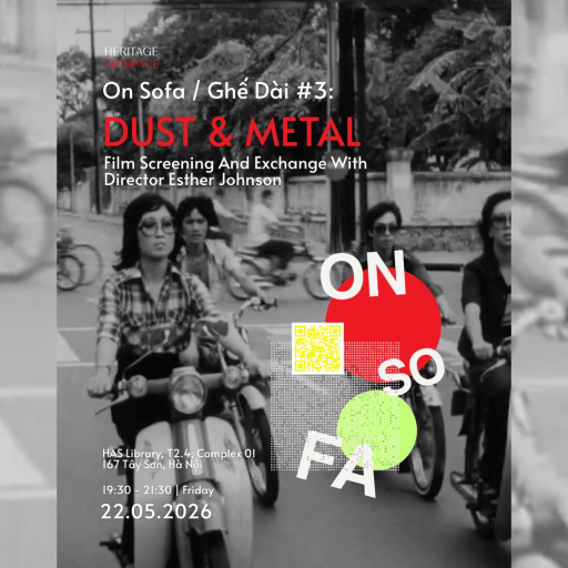GHẾ DÀI #3: BUỔI CHIẾU “CÁT BỤI VÀ KIM LOẠI” VÀ GIAO LƯU VỚI ĐẠO DIỄN ESTHER JOHNSON