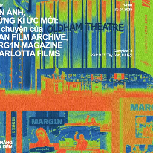 CINEMA, NEW MEMORIES: THE STORY OF ASIAN FILM ARCHIVE, MARG1N MAGAZINE & CARLOTTA FILMS