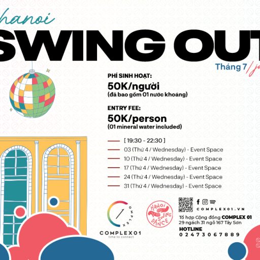 HANOI SWING OUT – THÁNG 7