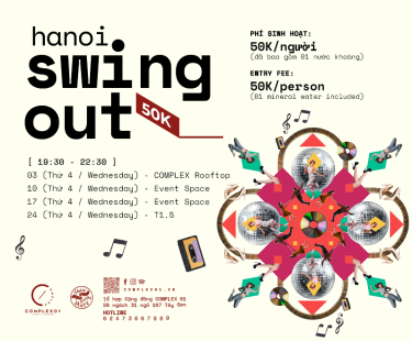 HANOI SWING OUT – THÁNG 4